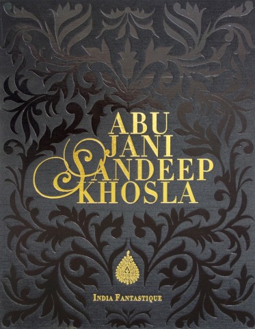 Abu Jani & Sandeep Khosla, 2013, Thames & Hudson
