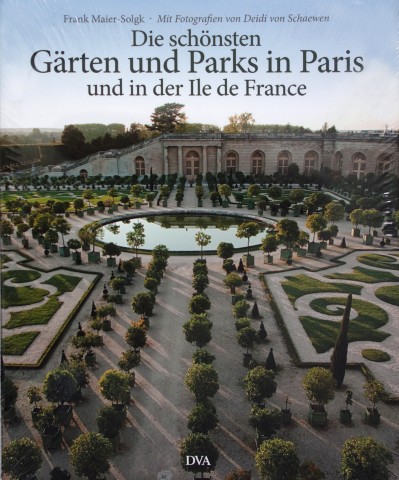 Gärten und Parks in Paris, edition DVA, 2013
